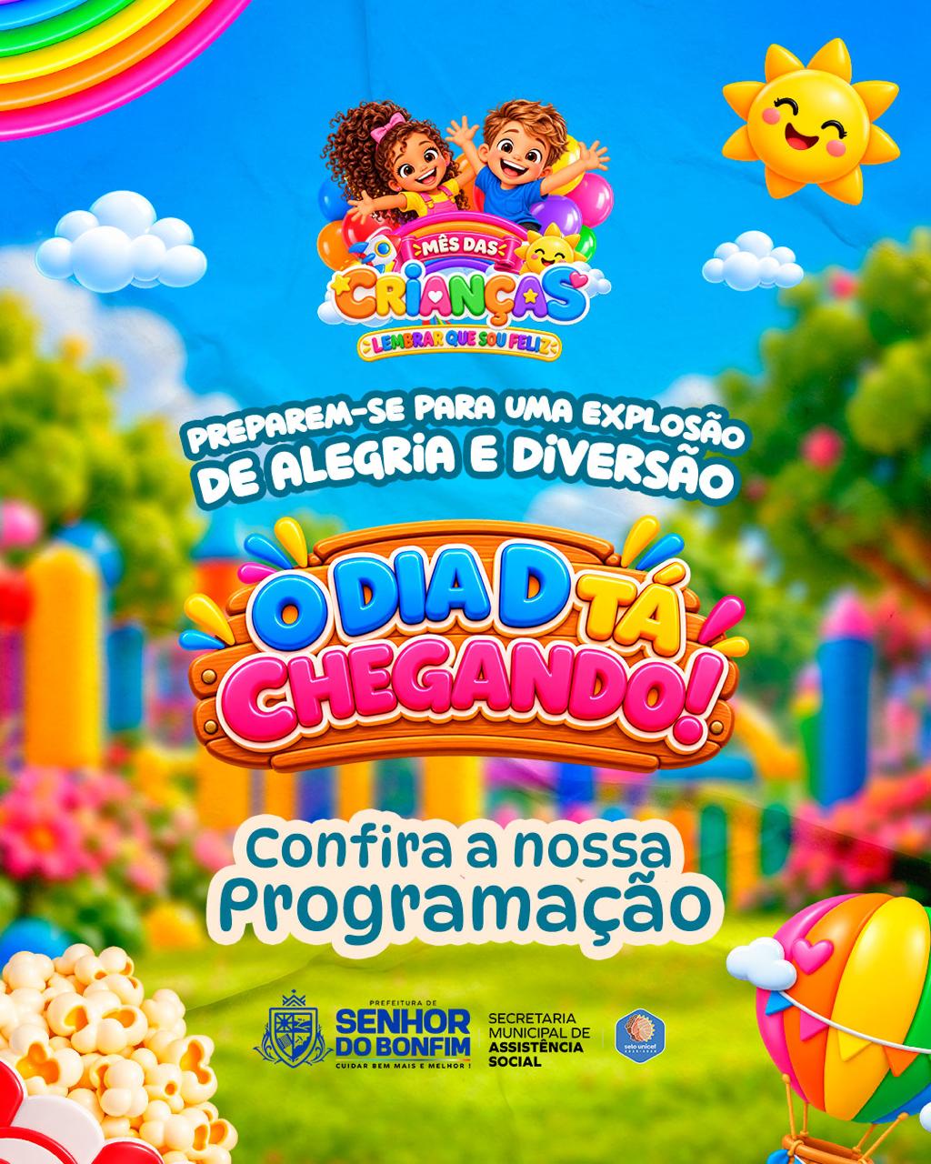 SENHOR DO BONFIM: Dia D do Lembrar que Sou Feliz vai transformar a Praça Nova em um grande parque de diversão nesta segunda (12)